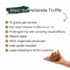 Meet the Hollandia Truffle - Awake